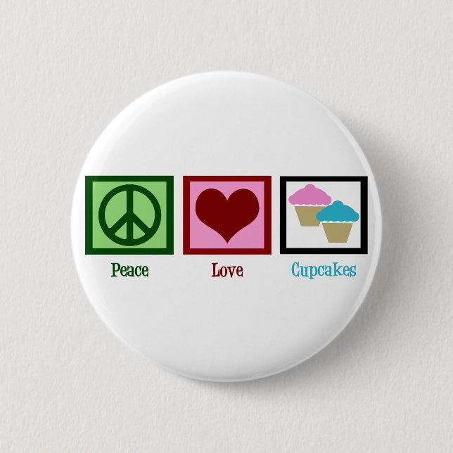 Peace Love Cupcakes 6 Cm Round Badge (Front)