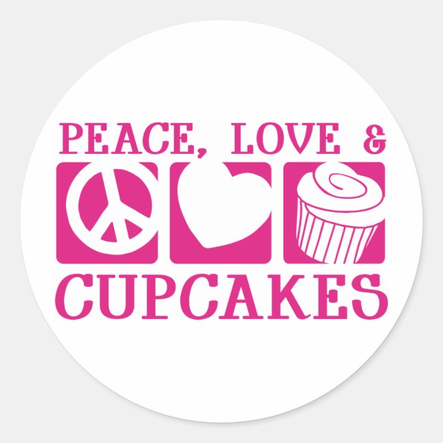 Peace Love Cupcakes Classic Round Sticker (Front)