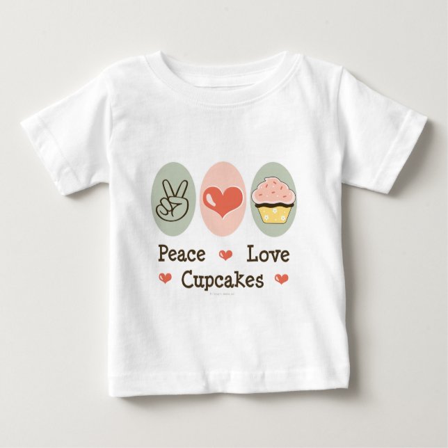 Peace Love Cupcakes Infant Tee Shirt (Front)