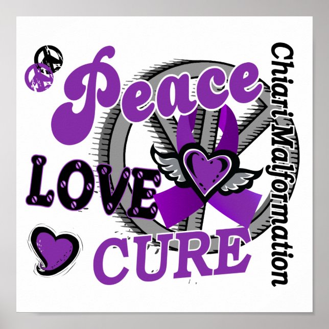 Peace Love Cure 2 Chiari Malformation Poster (Front)