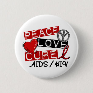 Peace Love Cure AIDS HIV 6 Cm Round Badge