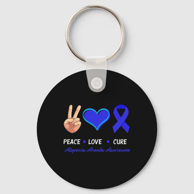 Peace Love Cure Alopecia Areata Awareness  Key Ring (Front)