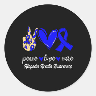 Peace Love Cure Alopecia Areata Blue Ribbon Awaren Classic Round Sticker