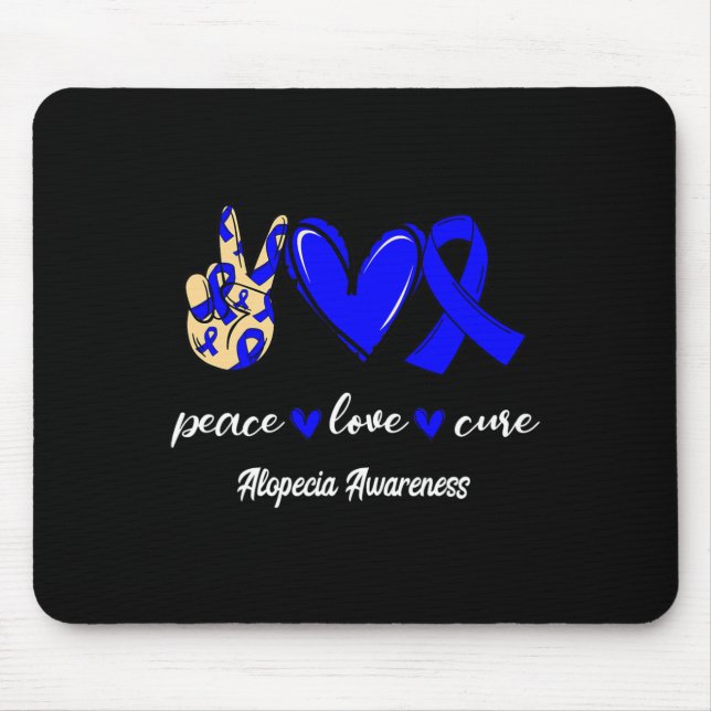 Peace Love Cure Alopecia Blue Ribbon Awareness  Mouse Pad (Front)