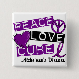 PEACE LOVE CURE ALZHEIMER’S DISEASE 15 CM SQUARE BADGE