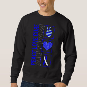 Peace Love Cure Autism Awareness Ribbon Warrior Su Sweatshirt