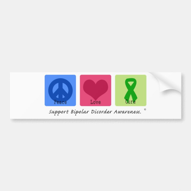 Peace Love Cure Bipolar Disorder Bumper Sticker (Front)