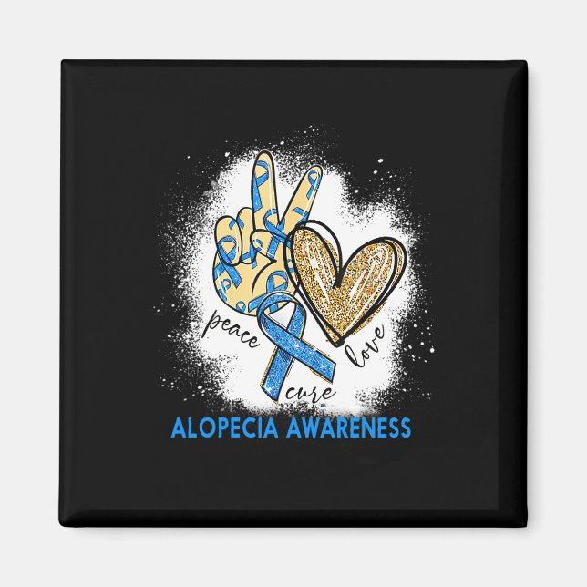 Peace Love Cure Bleached Alopecia Awareness  Magnet (Front)