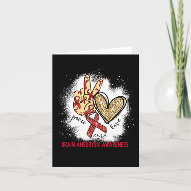 Peace Love Cure Bleached Brain Aneurysm Awareness  Card (Front)