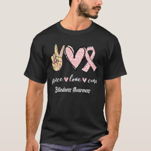Peace Love Cure Blindness Red Polka Dot Ribbon Awa T-Shirt