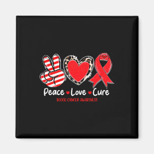 Peace Love Cure Blood Cancer Awareness Support 1 Magnet