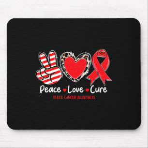 Peace Love Cure Blood Cancer Awareness Support 1  Mouse Pad