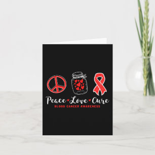 peace love cure blood cancer awareness with red ri card