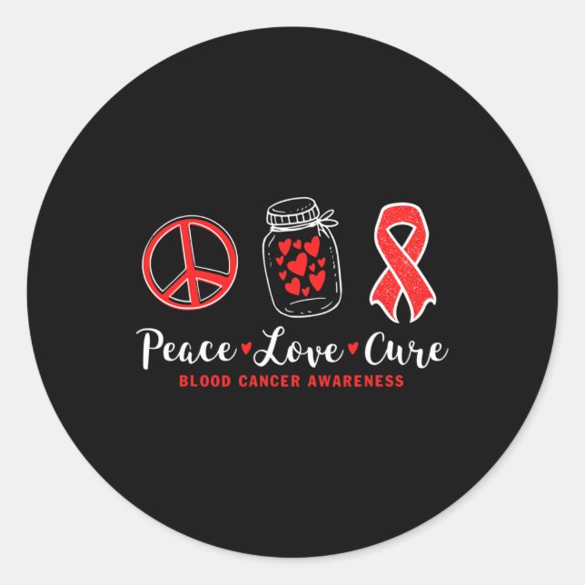 peace love cure blood cancer awareness with red ri classic round sticker (Front)
