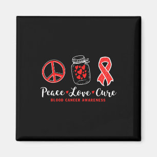 peace love cure blood cancer awareness with red ri magnet