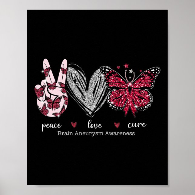 Peace Love Cure Brain Aneurysm Warrior Burgundy Ri Poster (Front)