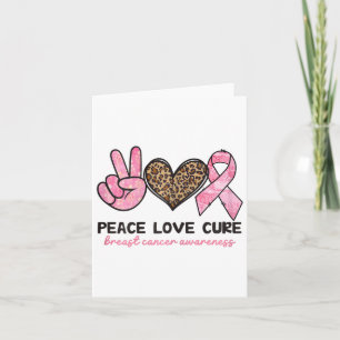 Peace Love Cure Breast Cancer Awareness Pink Ribbo Card