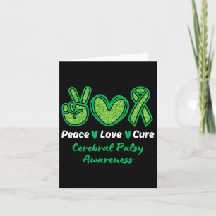 Peace Love Cure Cerebral Palsy Awareness Cp Green  Card