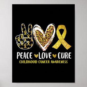 Peace Love Cure Childhood Cancer Awareness Leopart Poster