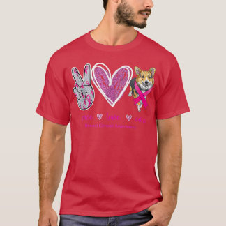 Peace Love Cure Corgi Dog Breast Cancer Awareness  T-Shirt