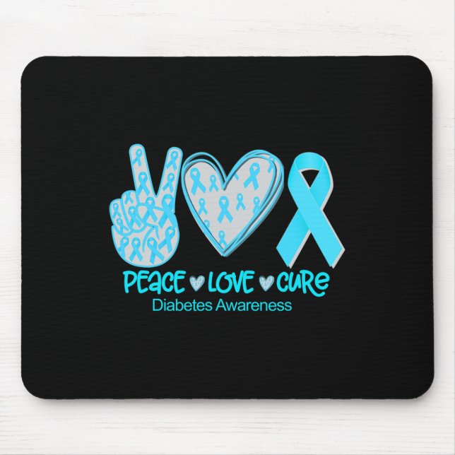 Peace Love Cure Diabetes Awareness Gift  Mouse Pad (Front)