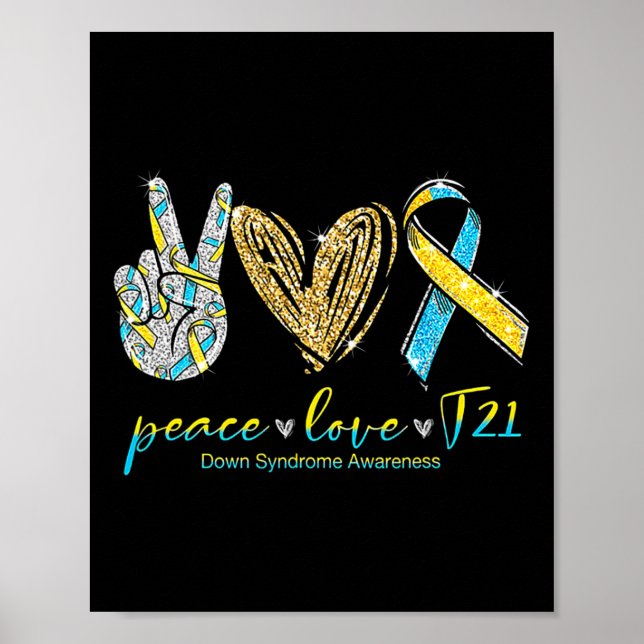 Peace Love Cure Down Syndrome Awareness  Poster (Front)