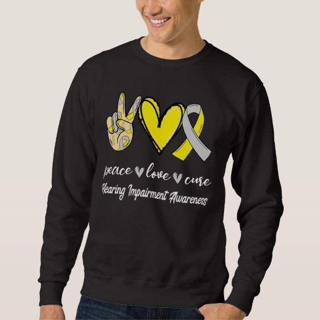 Peace Love Cure Hearing Impairment Silver & Yellow Sweatshirt (Front)