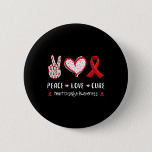 Peace Love Cure Heart Disease Awareness Men Women 6 Cm Round Badge