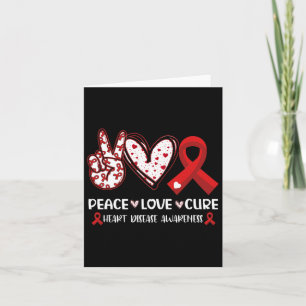 Peace Love Cure Heart Disease Awareness Men Women  Card