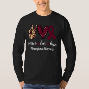 Peace Love Cure Hemangioma Burgundy Ribbon Awarene T-Shirt