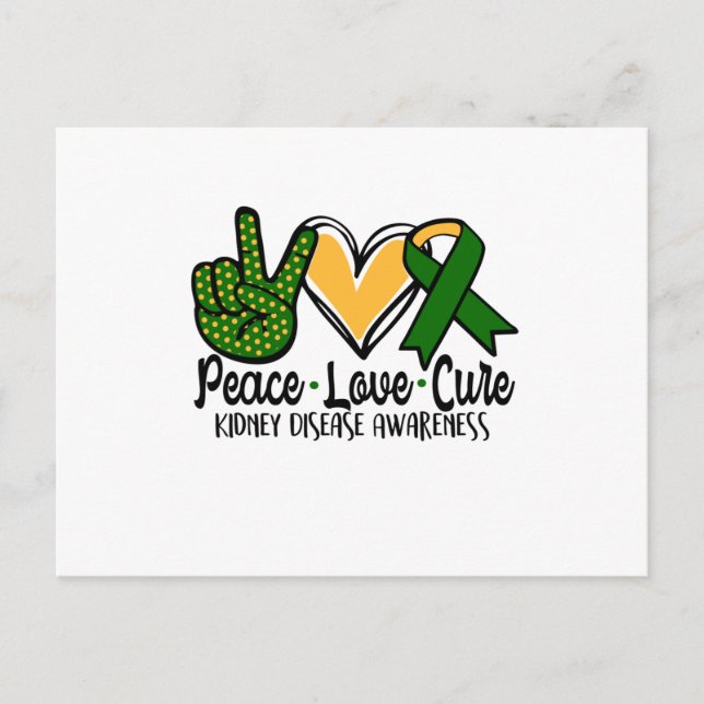 Peace Love Cure Kidney Disease Awareness Announcement Postcard (Front)