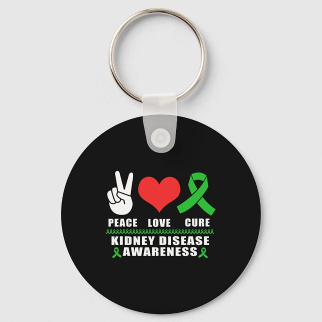 Peace Love Cure Kidney Disease Awareness  Key Ring (Front)