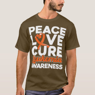Peace Love Cure Leukaemia Awareness  T-Shirt