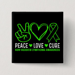 Peace Love Cure Lymphoma Cancer Awareness Support 15 Cm Square Badge