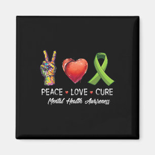 Peace Love Cure Mental Health Awareness Men Women Magnet