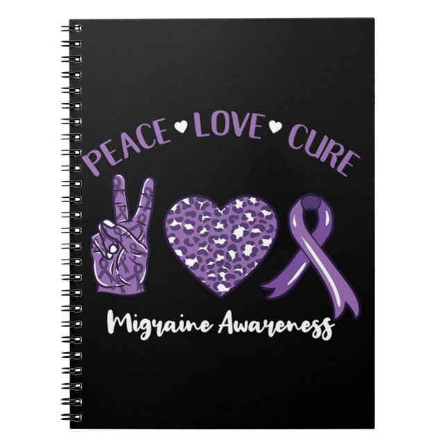 Peace Love Cure Migraine Awareness Ribbon Notebook (Front)