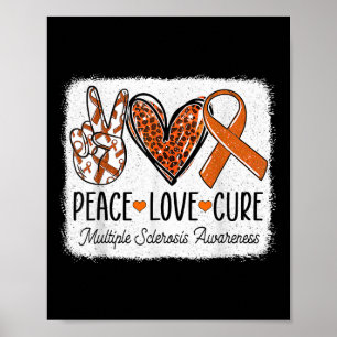 Peace Love Cure Ms Warrior Multiple Sclerosis Awar Poster