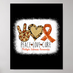 Peace Love Cure Multiple Sclerosis Awareness Ms Wa Poster