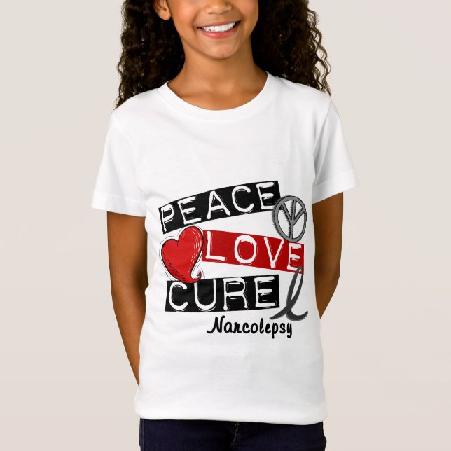 PEACE LOVE CURE NARCOLEPSY T-Shirt (Front)