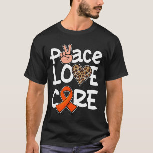 Peace Love Cure Orange Ribbon Leukaemia Awareness T-Shirt