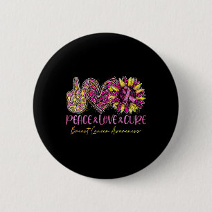 Peace Love Cure Pink Leopard Sunflower Breast Canc 6 Cm Round Badge