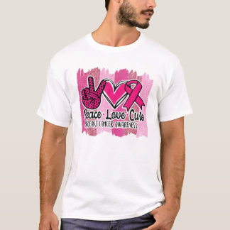 Peace Love Cure Pink Ribbon Cancer Breast Awarenes T-Shirt