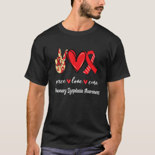 Peace Love Cure Pulmonary Dysplasia Red & White Aw T-Shirt