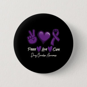 Peace Love Cure Purple Drug Overdose Awareness  6 Cm Round Badge