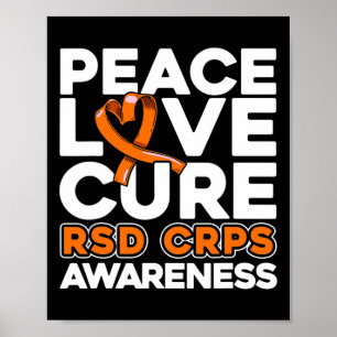 Peace Love Cure Rsd Crps Awareness  Poster