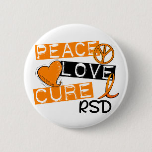 Peace Love Cure RSD Reflex Sympathetic Dystrophy 6 Cm Round Badge