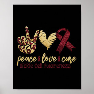 Peace Love Cure Sickle Cell Awareness Burgundy Rib Poster