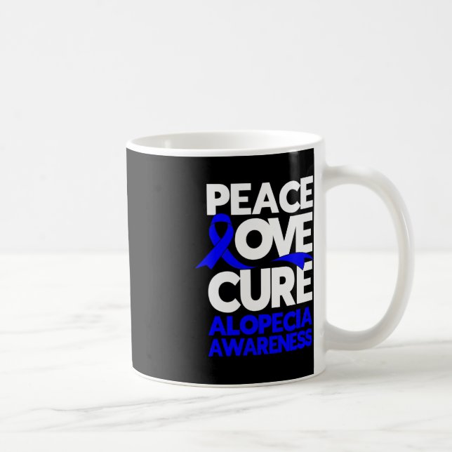 Peace Love Cure Support Alopecia Awareness Ribbon  Coffee Mug (Right)