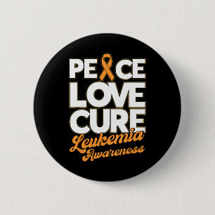 Peace Love Cure Support Leukemia Awareness Ribbon  6 Cm Round Badge