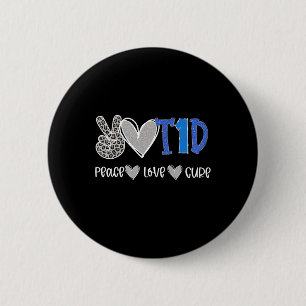 Peace Love Cure Type One Diabetes awareness T1D  6 Cm Round Badge